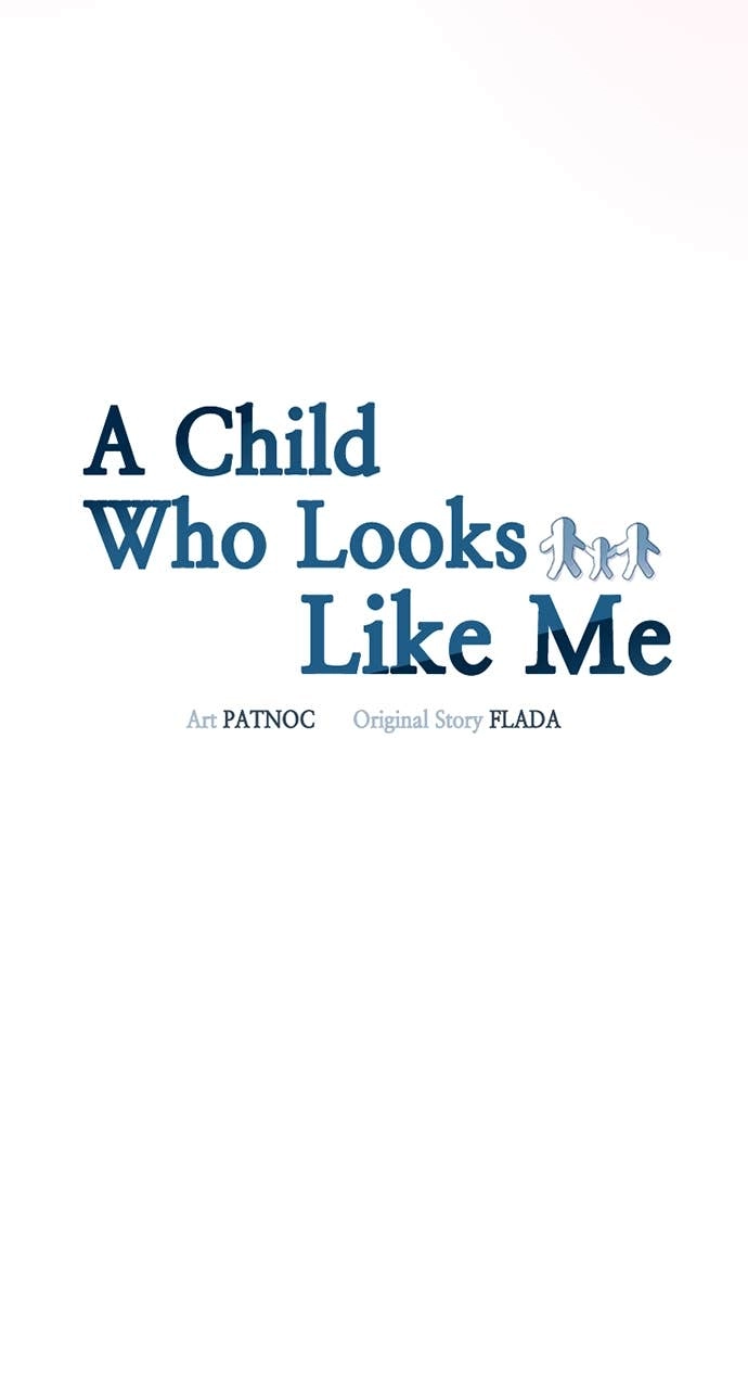 A Child Who Looks Like Me Chapter 35 Page 30
