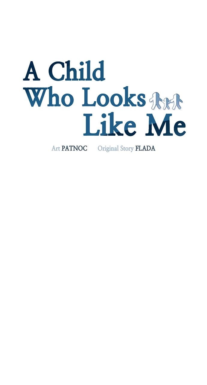 A Child Who Looks Like Me Chapter 22 Page 13