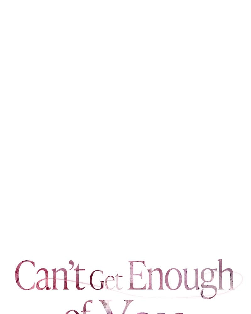 Can't Get Enough of You Chapter 69 Page 38