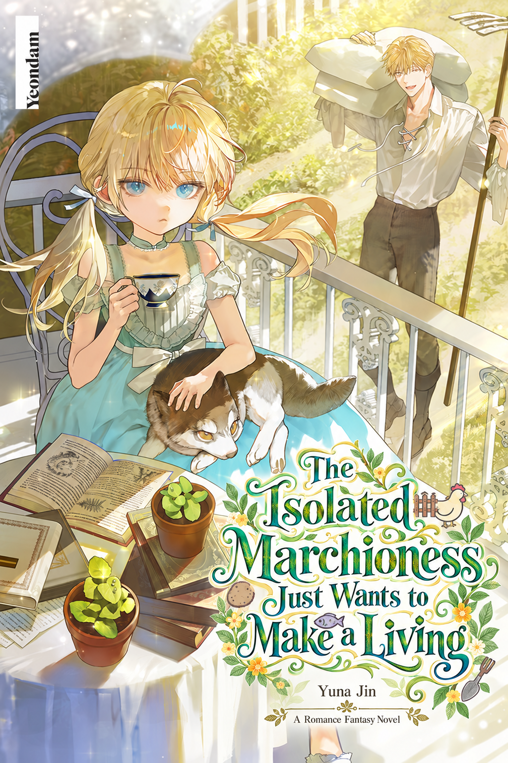 Cover of The Isolated Marchioness Just Wants to Make a Living [Novel]
