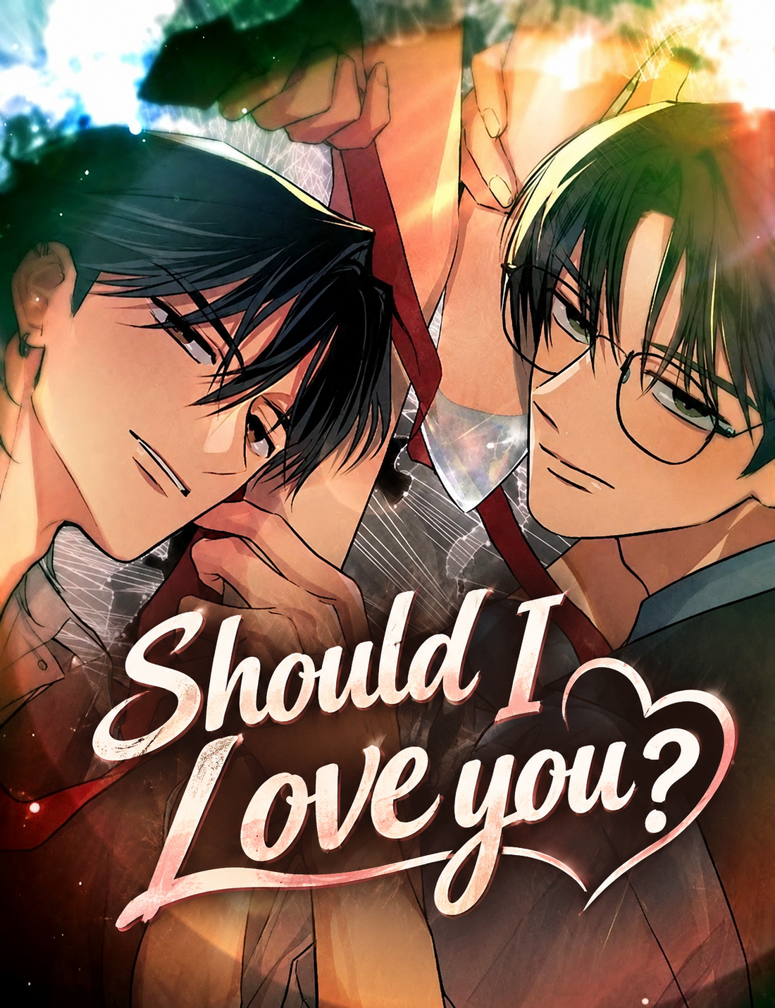 Should I love you?