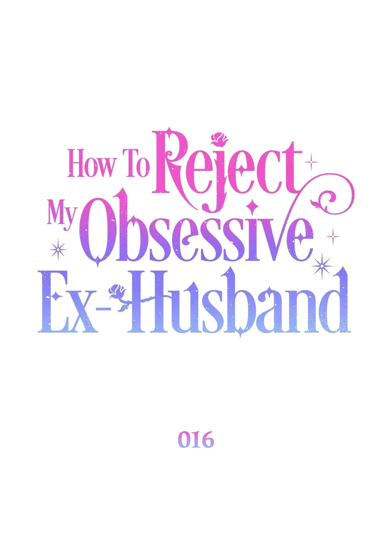How To Reject My Obsessive Ex-Husband Chapter 16 Page 48