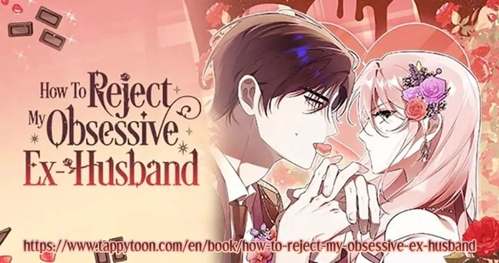 How To Reject My Obsessive Ex-Husband Chapter 16 Page 111