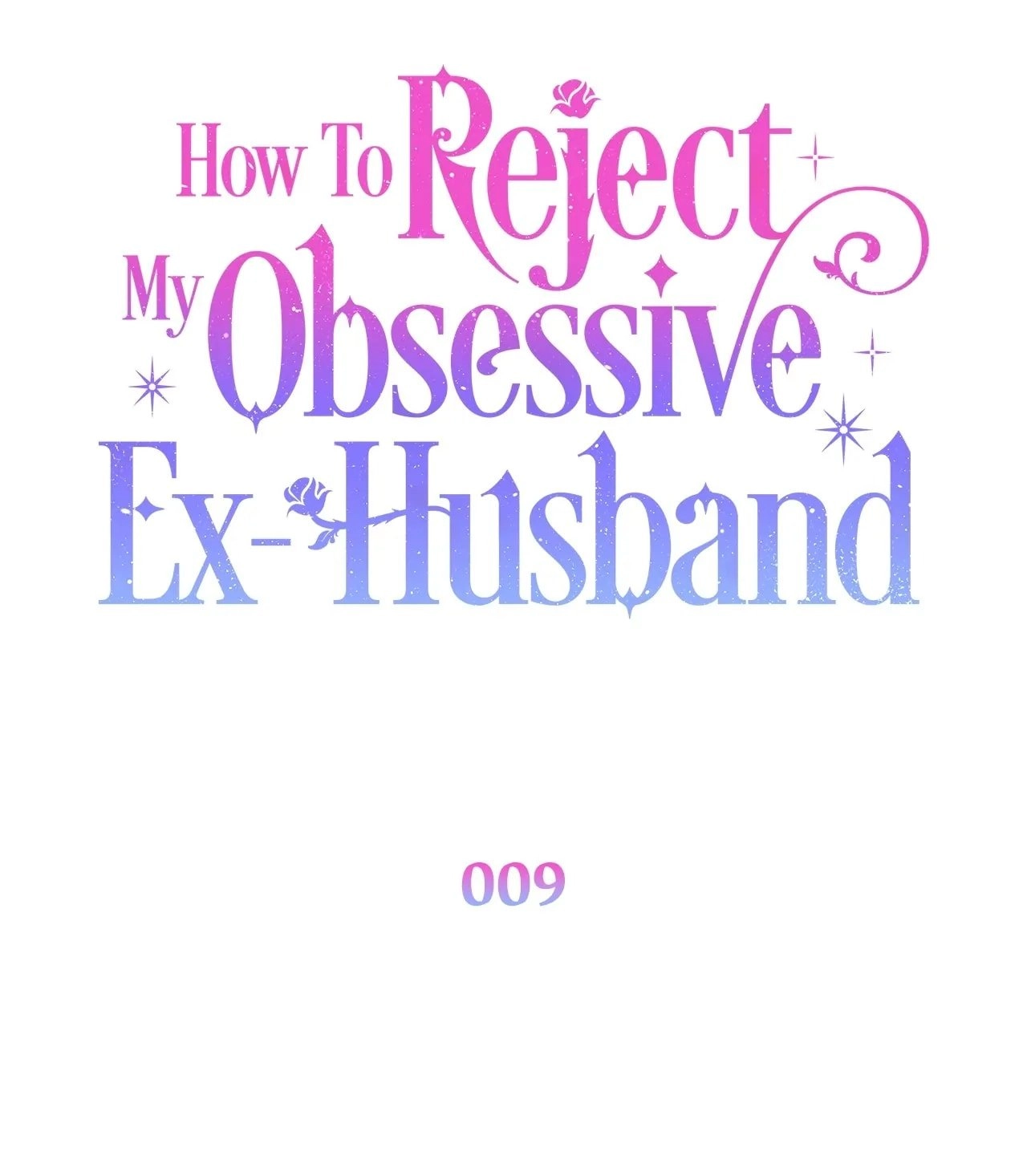 How To Reject My Obsessive Ex-Husband Chapter 9 Page 77