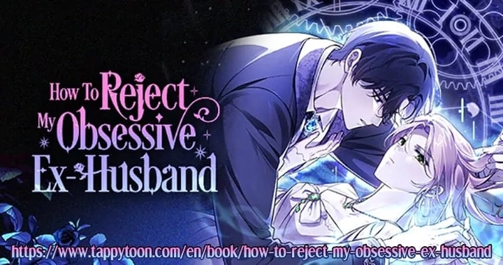 How To Reject My Obsessive Ex-Husband Chapter 27 Page 119
