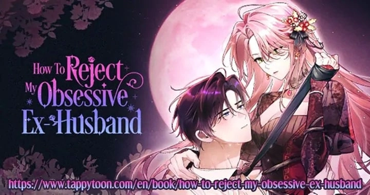 How To Reject My Obsessive Ex-Husband Chapter 41 Page 111