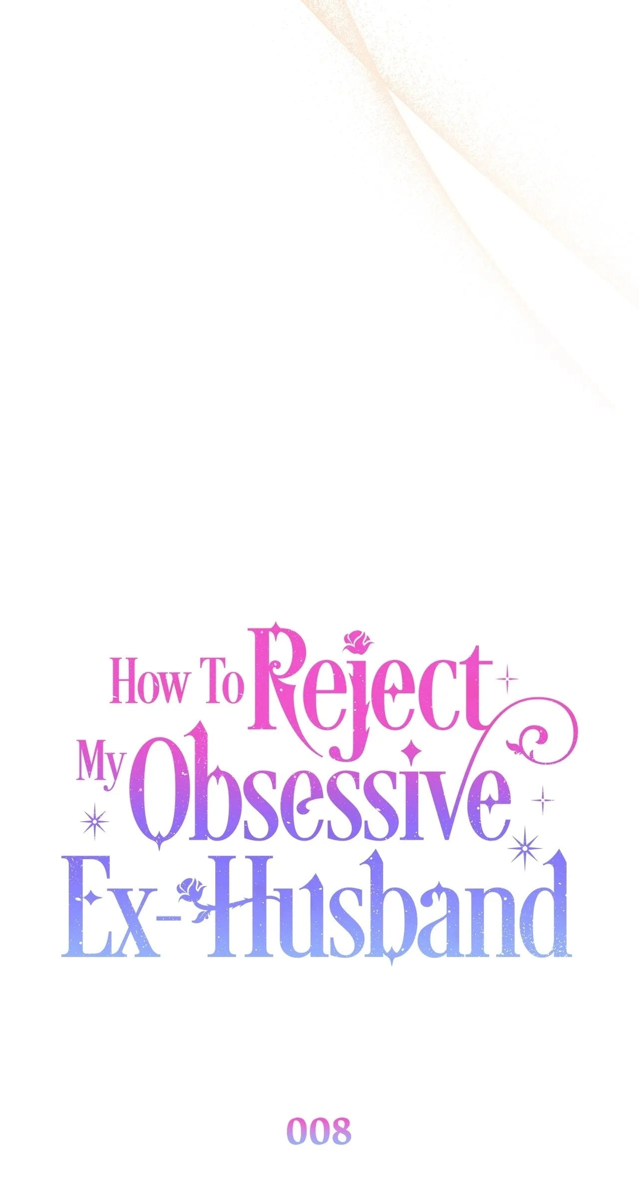 How To Reject My Obsessive Ex-Husband Chapter 8 Page 46