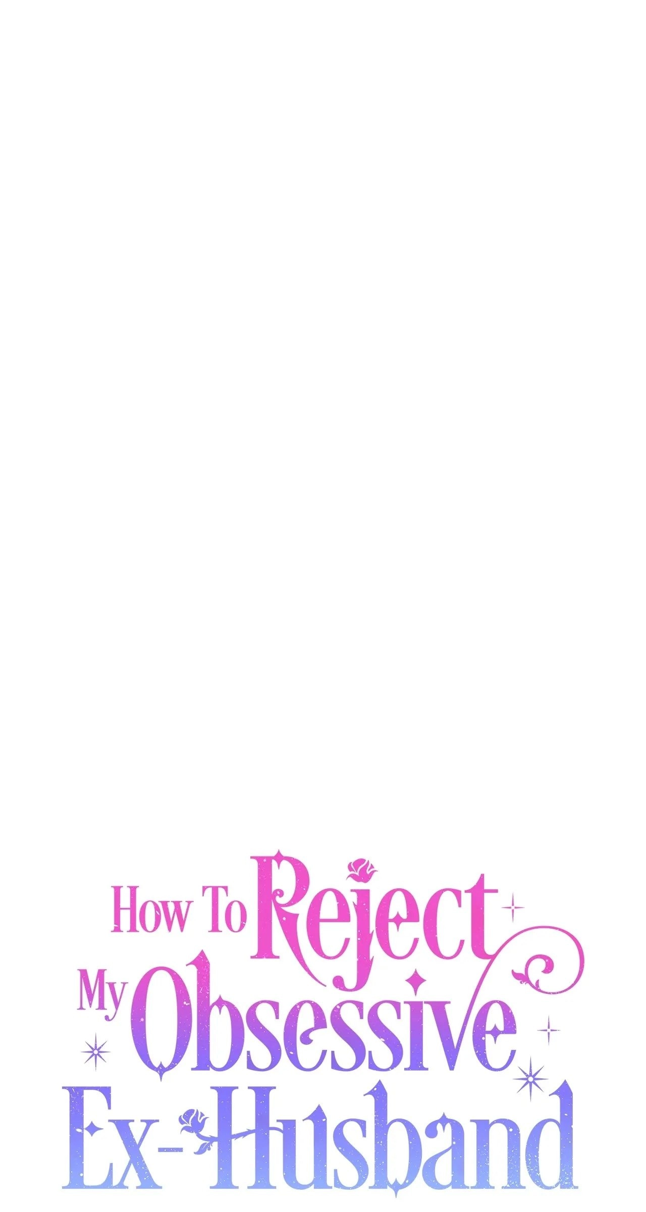 How To Reject My Obsessive Ex-Husband Chapter 2 Page 50