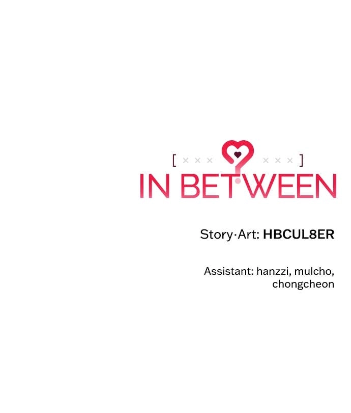 In Between Chapter 24 – You're On My Mind Page 68
