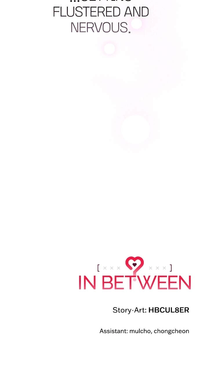 In Between Chapter 47 – I Wish Just Once, Like Me, You’d... Page 87