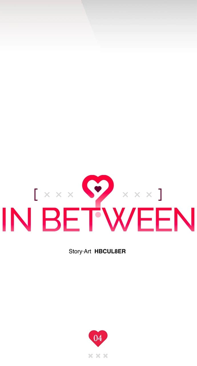 In Between Chapter 4 – Why Do You Keep... Page 11