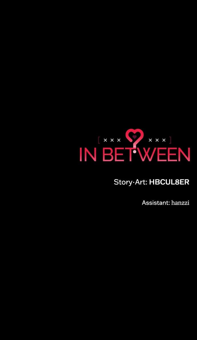 In Between Chapter 7 – I Don't Know Page 53