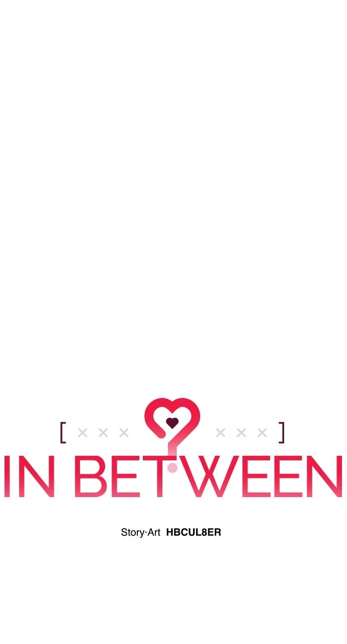In Between Chapter 36 – Toward Each Other Page 17