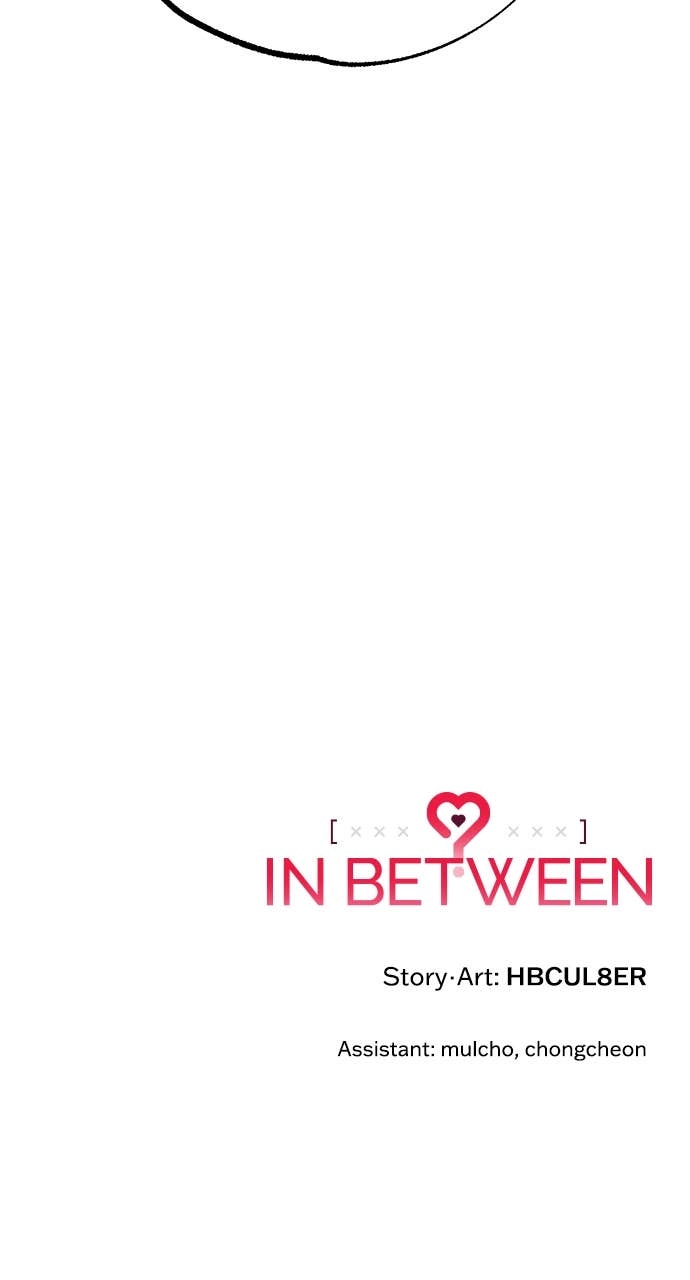 In Between Chapter 46 – Feels Like It's Only Me. I... Page 68