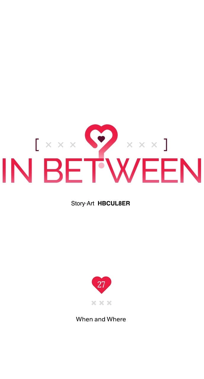 In Between Chapter 27 – When and Where Page 7