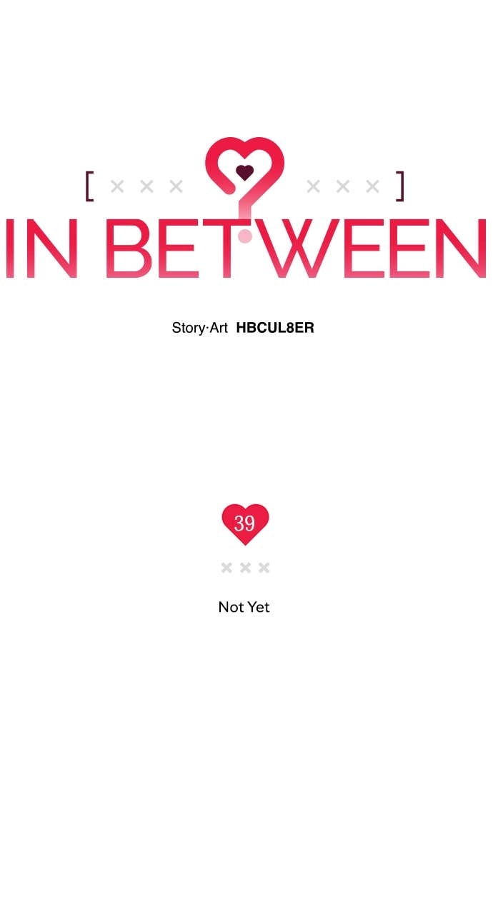 In Between Chapter 39 – Not Yet Page 31