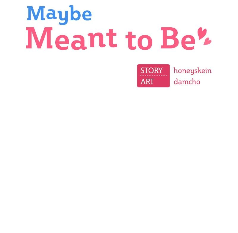 Maybe Meant to Be Chapter 15 - Don't You Remember Page 13