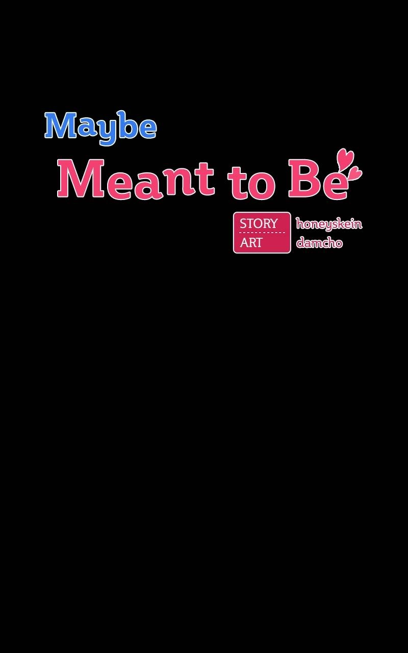 Maybe Meant to Be Chapter 71 - Love, My Ass Page 11