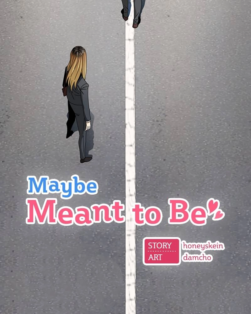 Maybe Meant to Be Chapter 41 - Just a Little Longer Page 8