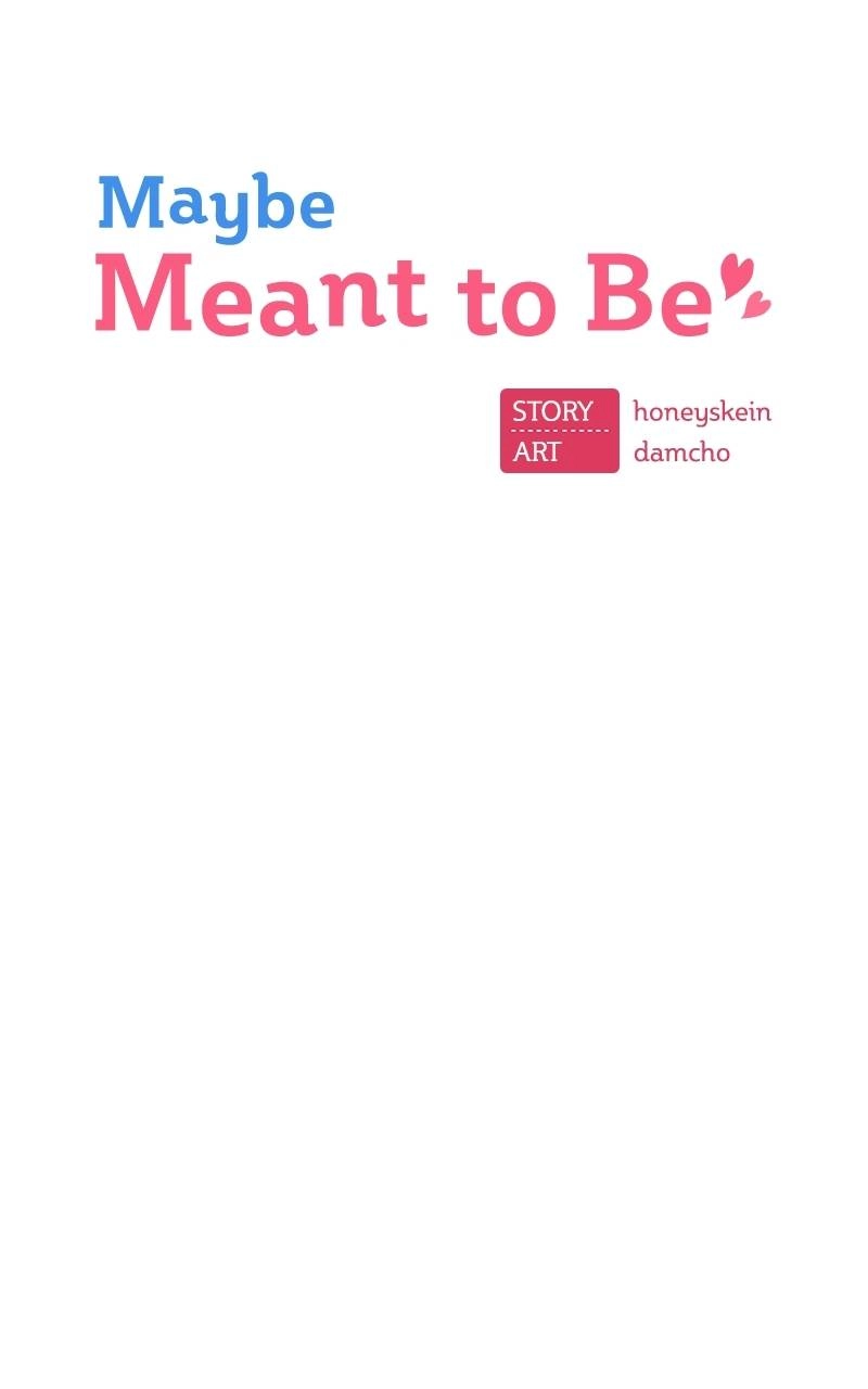 Maybe Meant to Be Chapter 26 - I Twirled It Around Page 29