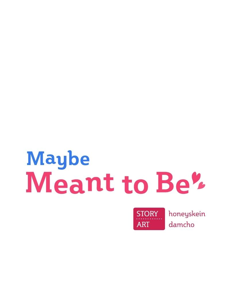 Maybe Meant to Be Chapter 54 - C-Correct Page 11