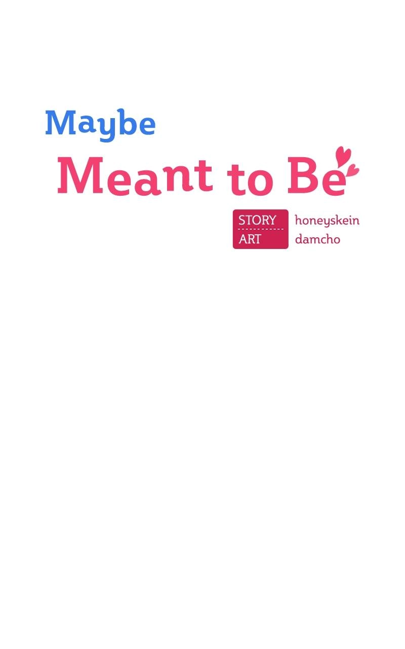 Maybe Meant to Be Chapter 79 - I Like You Page 7