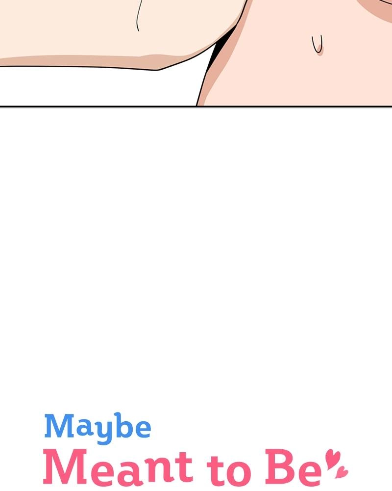 Maybe Meant to Be Chapter 46 - Whatever It Is Page 12