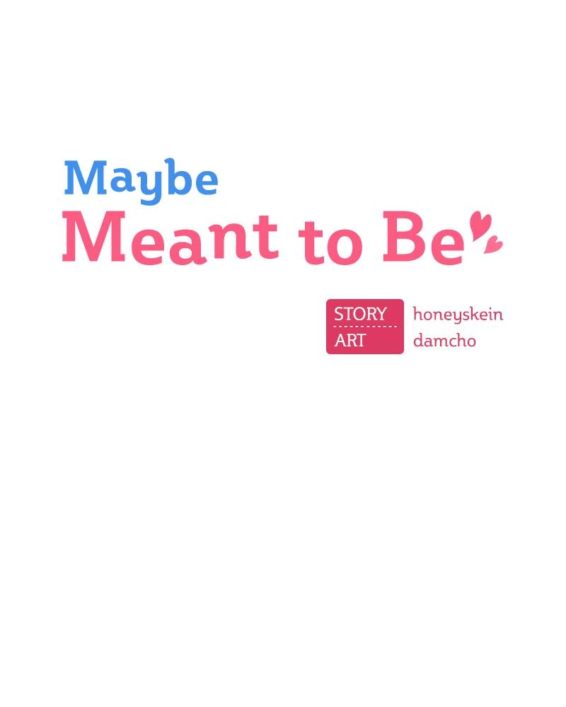 Maybe Meant to Be Chapter 14 - What Perfect Timing Page 24