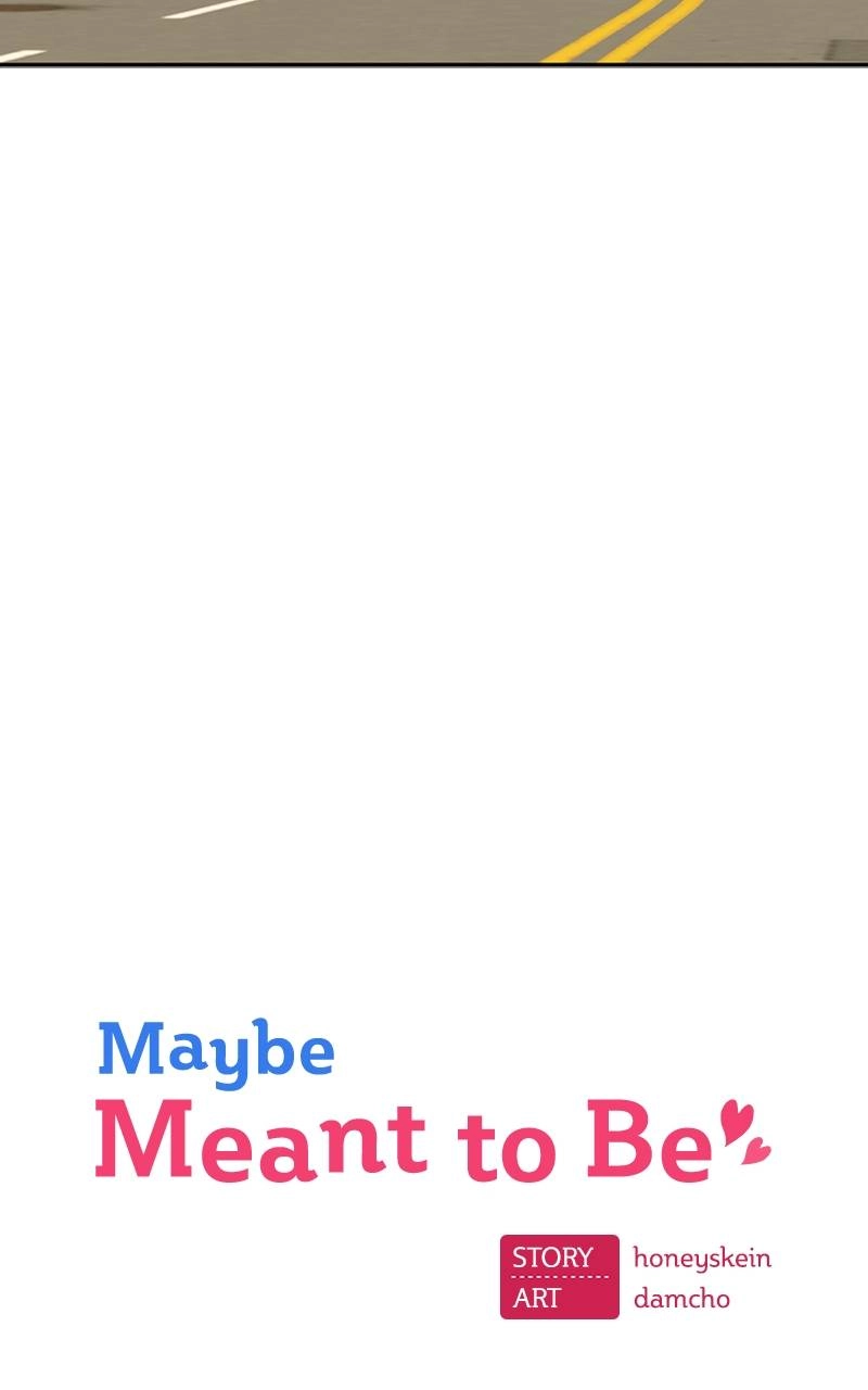 Maybe Meant to Be Chapter 50 - Hey? Page 38