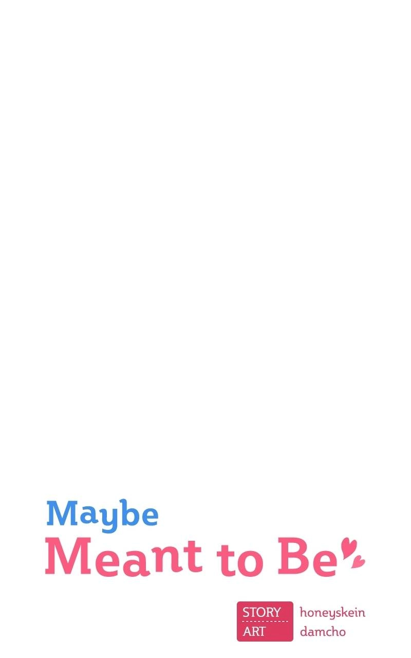 Maybe Meant to Be Chapter 27 - What-eight? Page 13
