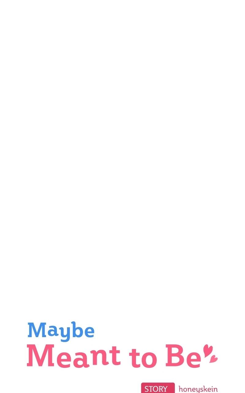 Maybe Meant to Be Chapter 24 - I Have Something To Say Too Page 16