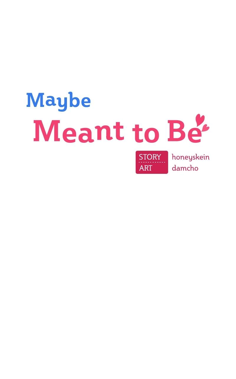 Maybe Meant to Be Chapter 80 Page 7