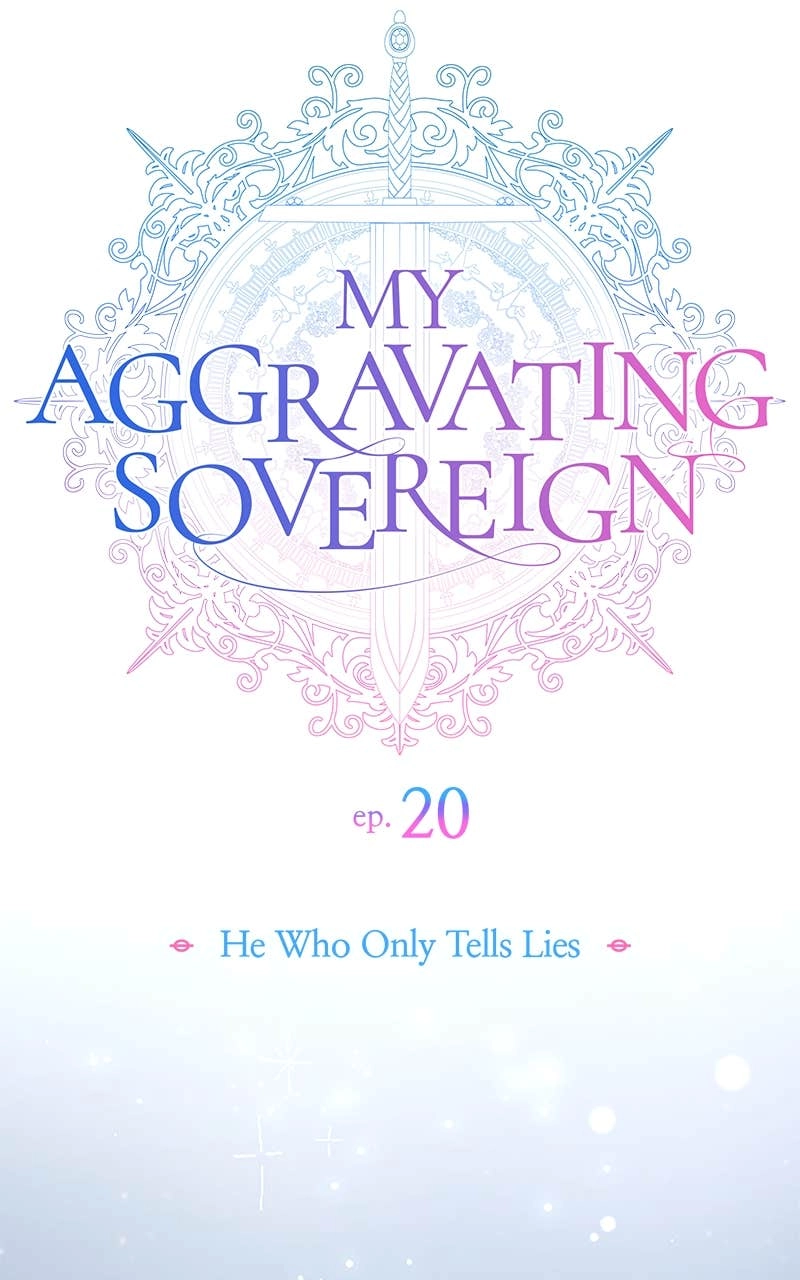 My Aggravating Sovereign Chapter 20 – He Who Only Tells Lies Page 10