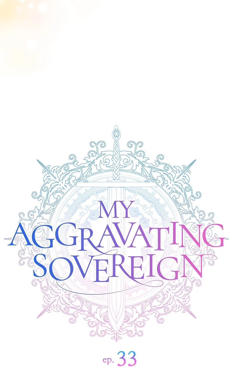 My Aggravating Sovereign Chapter 33 – A Knight's Worth Page 14