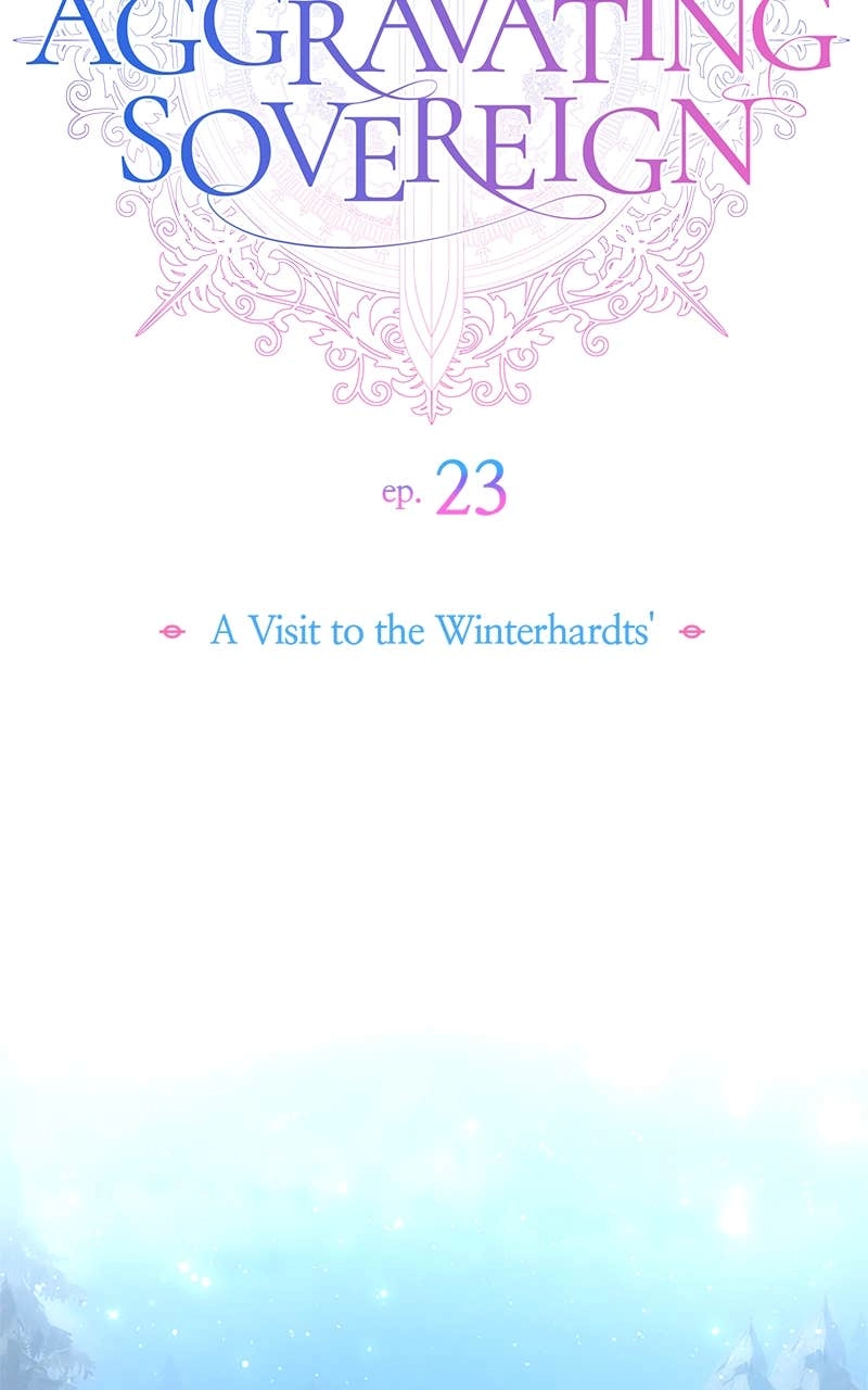 My Aggravating Sovereign Chapter 23 – A Visit to the Winterhardts' Page 13