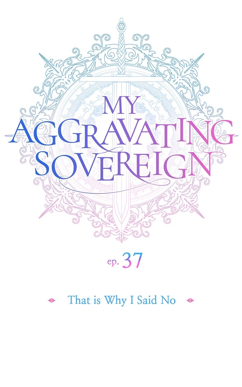 My Aggravating Sovereign Chapter 37 – That Is Why I Said No Page 6