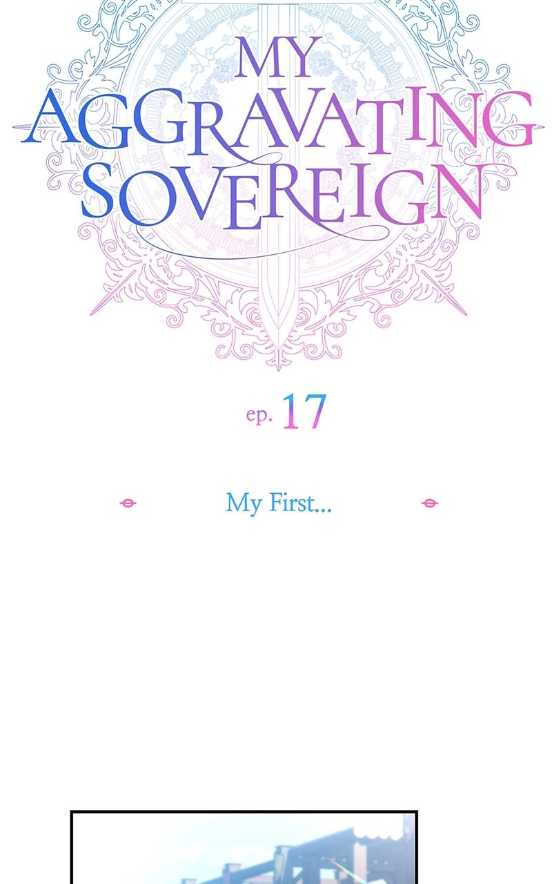 My Aggravating Sovereign Chapter 17 – My First... Page 9