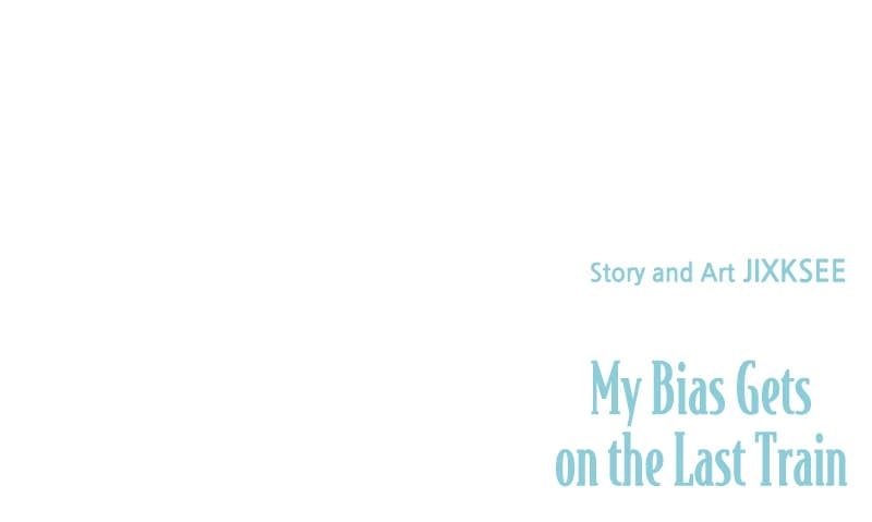 My Bias Gets on the Last Train Chapter 5 Page 141