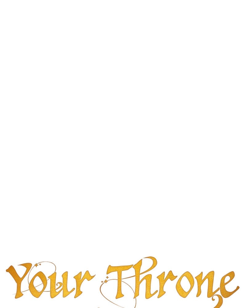 Your Throne Chapter 103 – SHALL I CONSOLE YOU Page 138