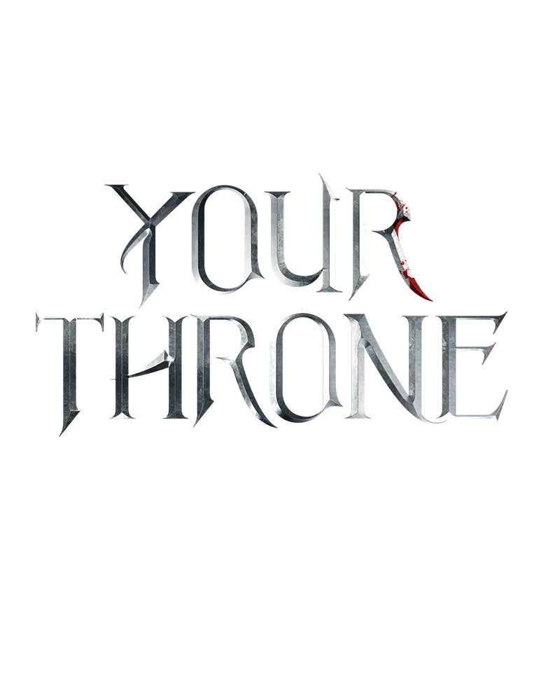 Your Throne Chapter 193 – The Most Perfect Way to Reject Someone (2) Page 154