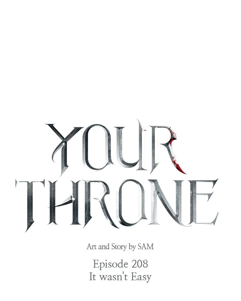 Your Throne Chapter 209 – It Wasn't Easy Page 168