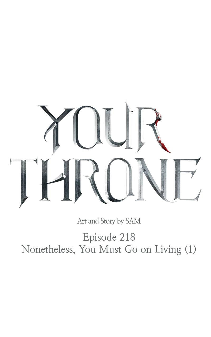 Your Throne Chapter 219 – Nonetheless, You Must Go on Living (1) Page 15