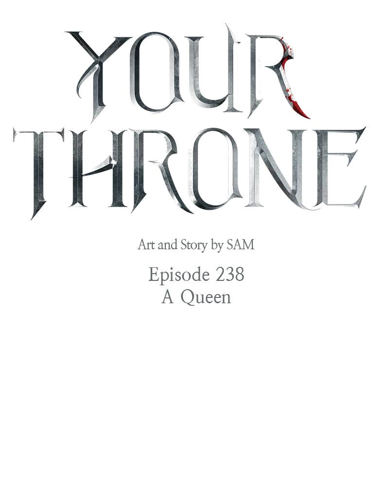 Your Throne Chapter 239 - A Queen Page 106