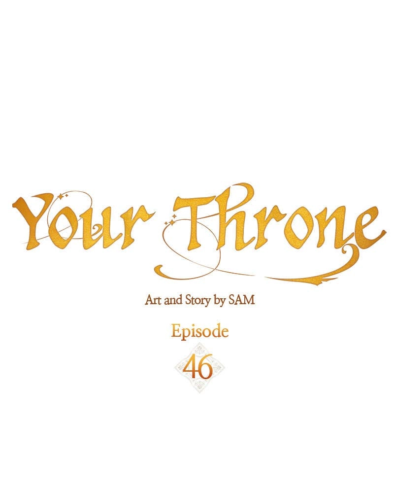 Your Throne Chapter 46 - She'll Kill Her Father (2) Page 102