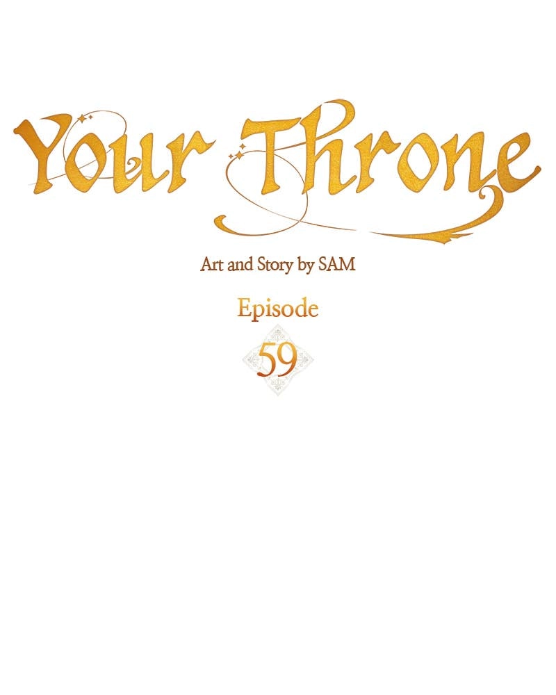 Your Throne Chapter 59 – THE PALACE? WHY... Page 147