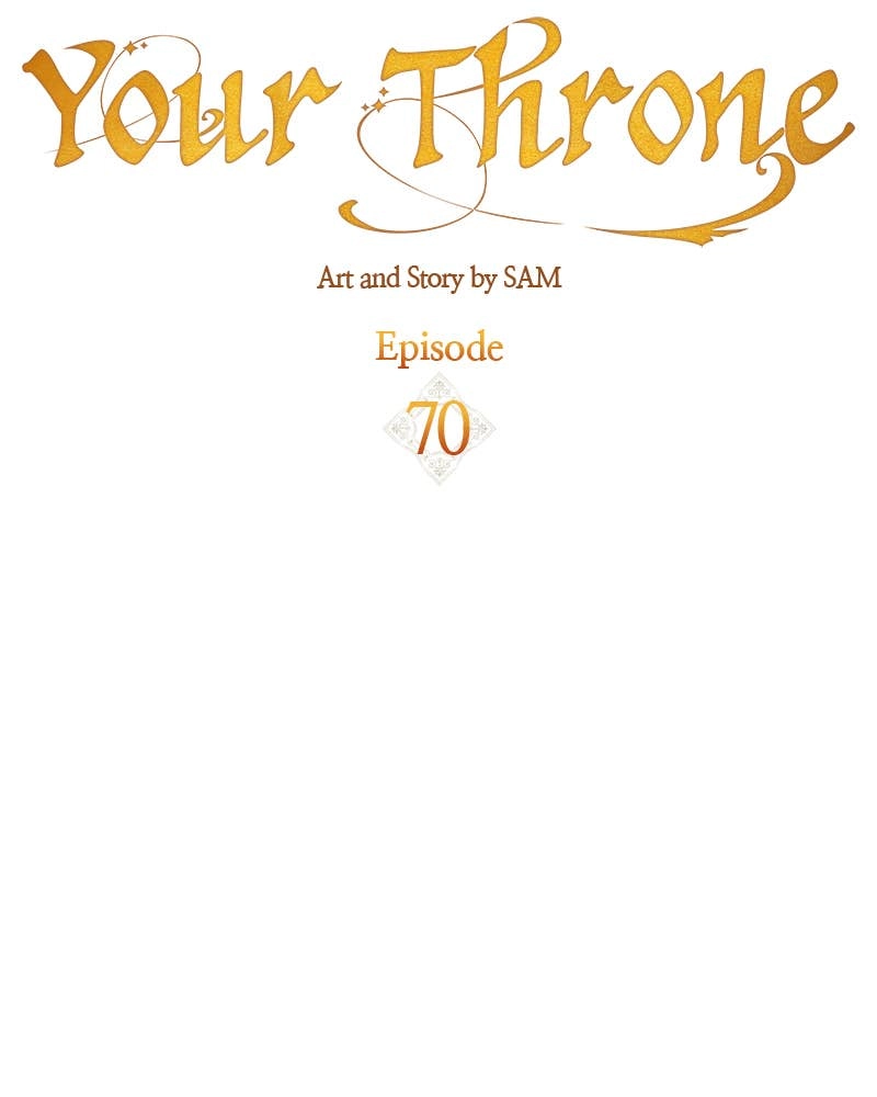 Your Throne Chapter 70 – HEAR YE, HEAR YE Page 40